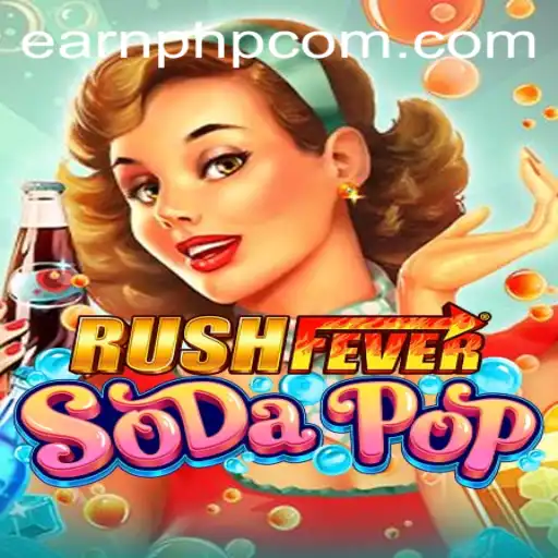 Exploring the Excitement of RushFeverSodaPop and the Rise of Earnphp Manila