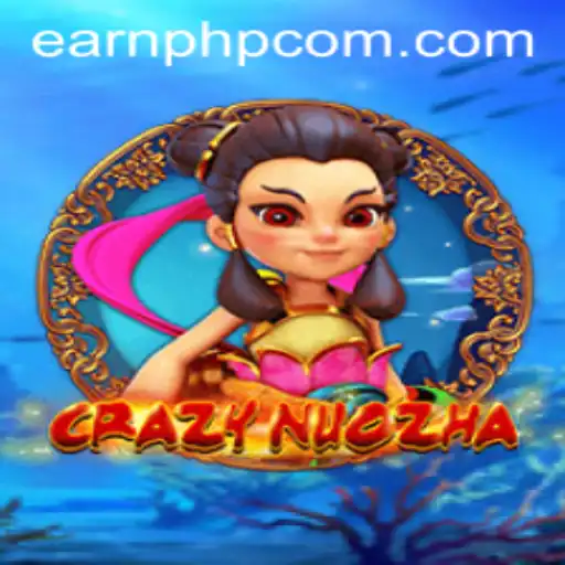 CrazyNuoZha: Exploring the Fascinating World of Earnphp Manila's Latest Gaming Sensation