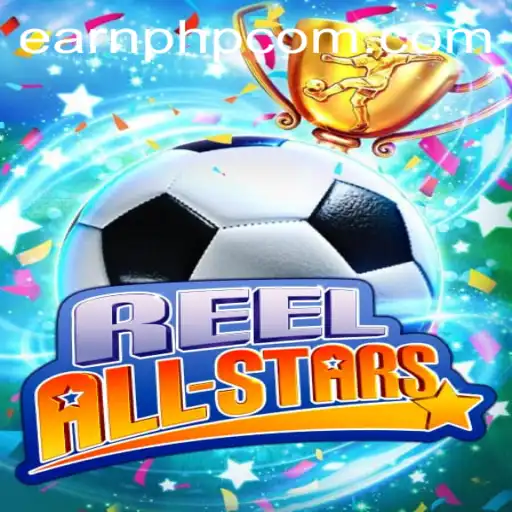 ReelAllStars and Earnphp Manila: Exploring the Dynamic Gaming Landscape